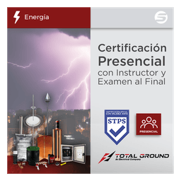 Certificación / Tierras Físicas y Pararrayos / 14 Horas / 2 Días / DC-3 Válido Ante STPS